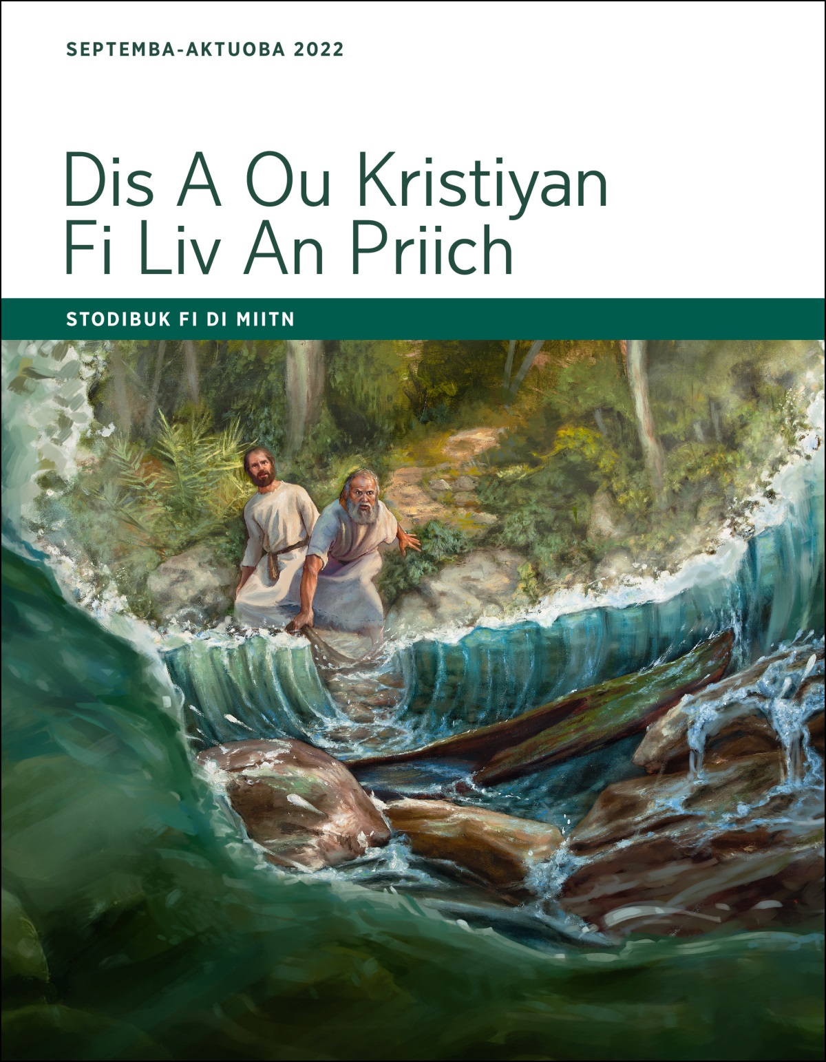 Dis A Ou Kristiyan Fi Liv An Priich—Stodibuk Fi Di Miitn, Septemba-Aktuoba 2022.