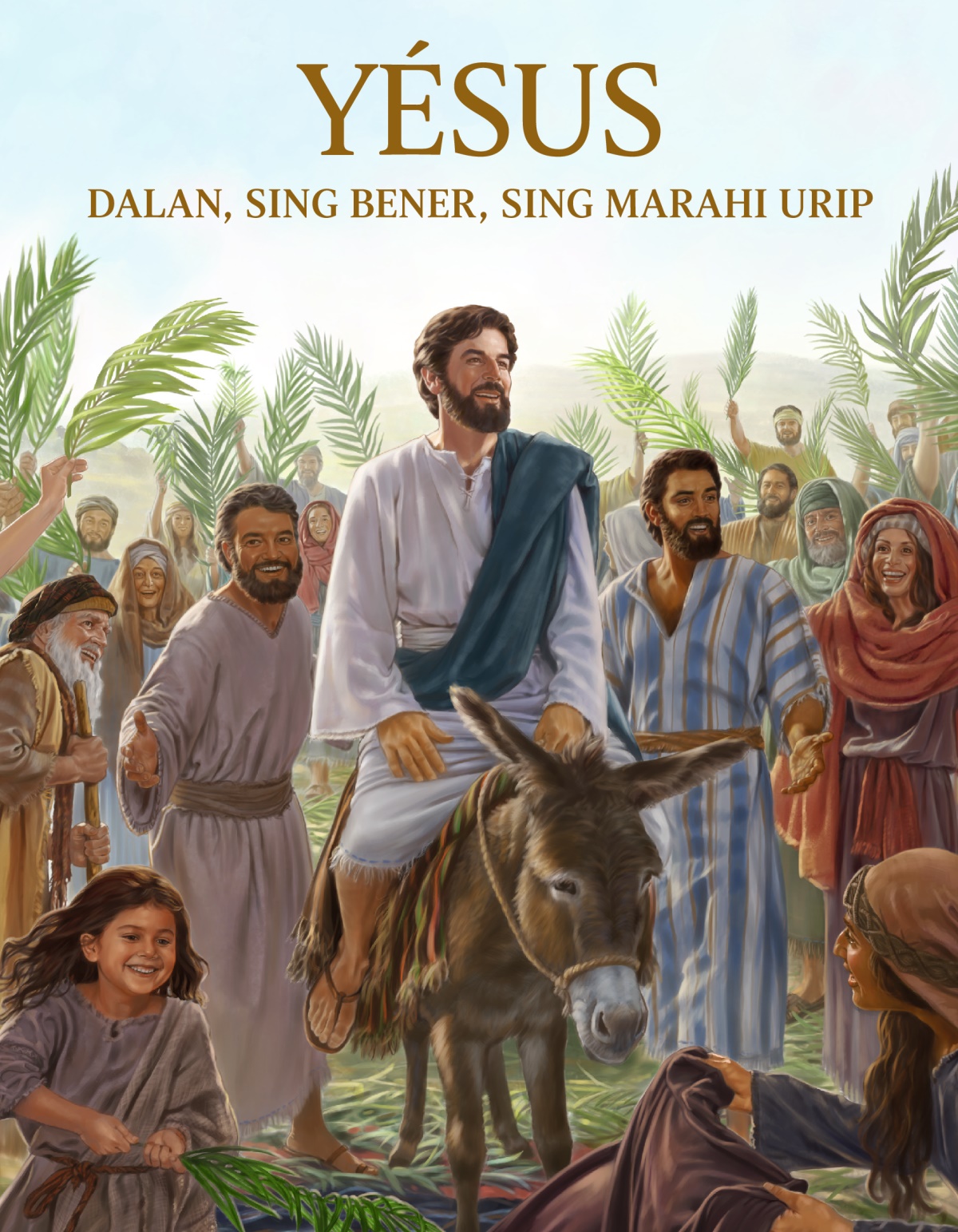 Kaca ngarep saka buku Yésus—Dalan, Sing Bener, Sing Marahi Urip