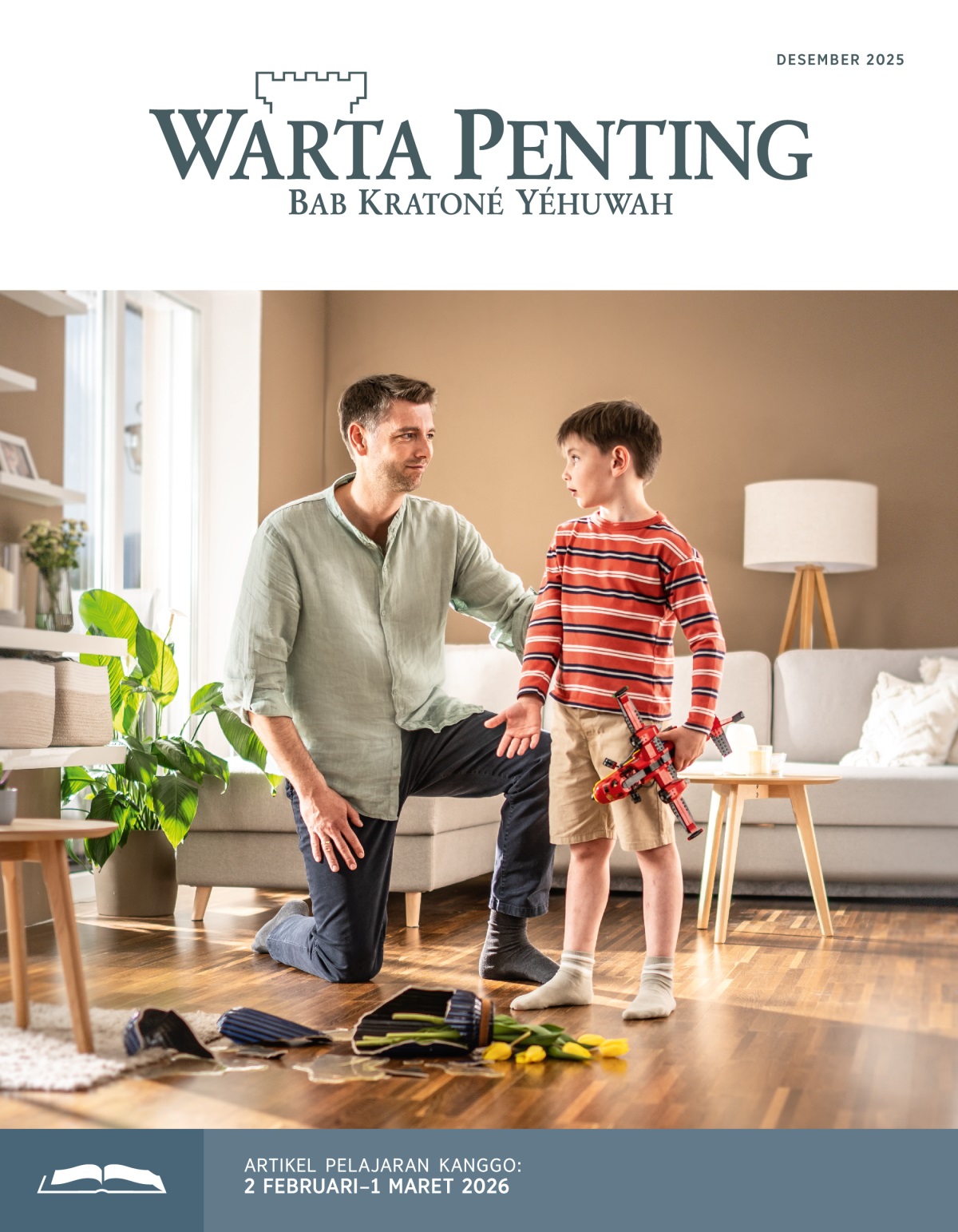 Bapak ngrungokké tenanan anaké lanang sing lagi njelaské nèk dhèwèké bar mecahké vas bunga pas dolanan pesawat-pesawatan. Bapaké ora kétok nesu.