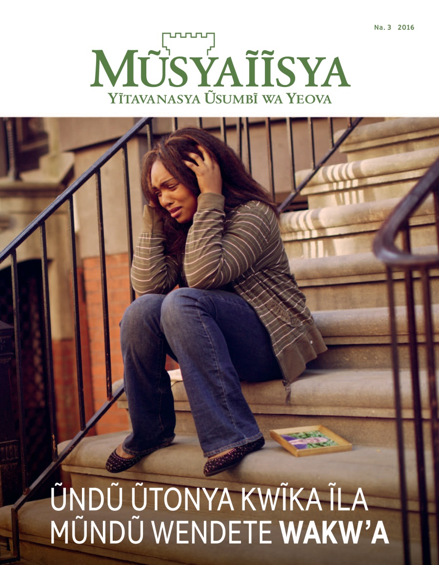 Ĩkaseti ya Mũsyaĩĩsya ya Na. 3 2016 | Ũndũ Ũtonya Kwĩka Ĩla Mũndũ Wendete Wakw’a