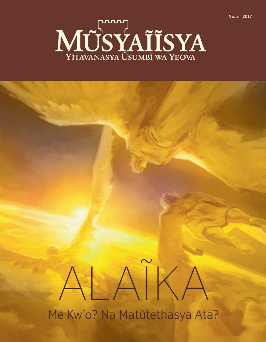 Mũsyaĩĩsya Na. 5 2017 | Alaĩka me Kw’o? Na Matũtethasya Ata?