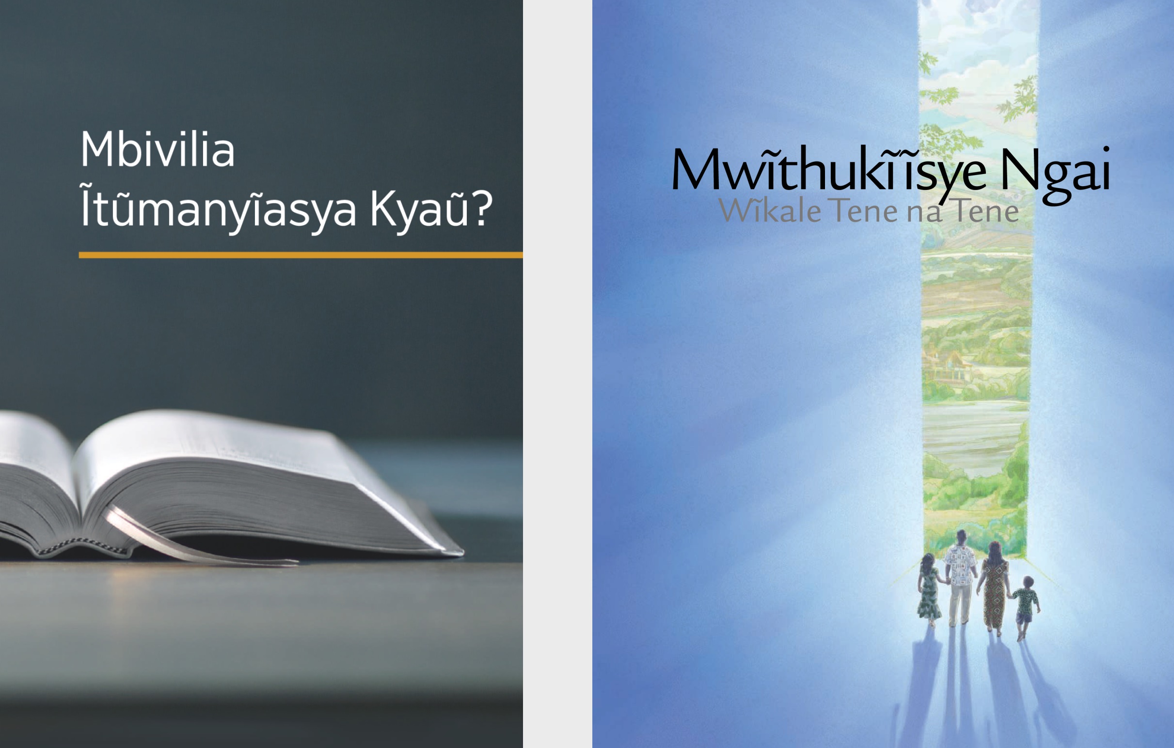Ĩvuku ‘Mbivilia Ĩtũmanyĩasya Kyaũ?’ na mbulosua ‘Mwĩthukĩĩsye Ngai Wĩkale Tene na Tene.’