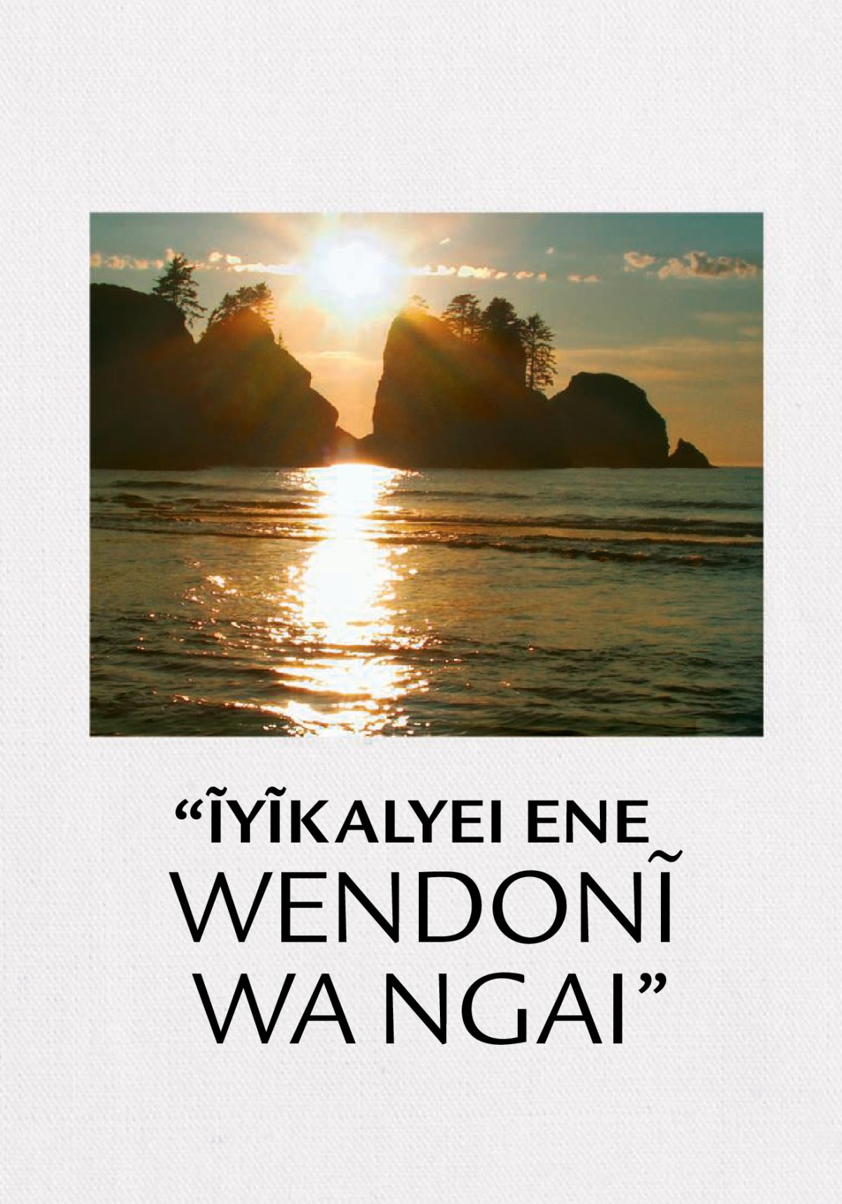 “Ĩyĩkalyei Ene Wendonĩ wa Ngai”