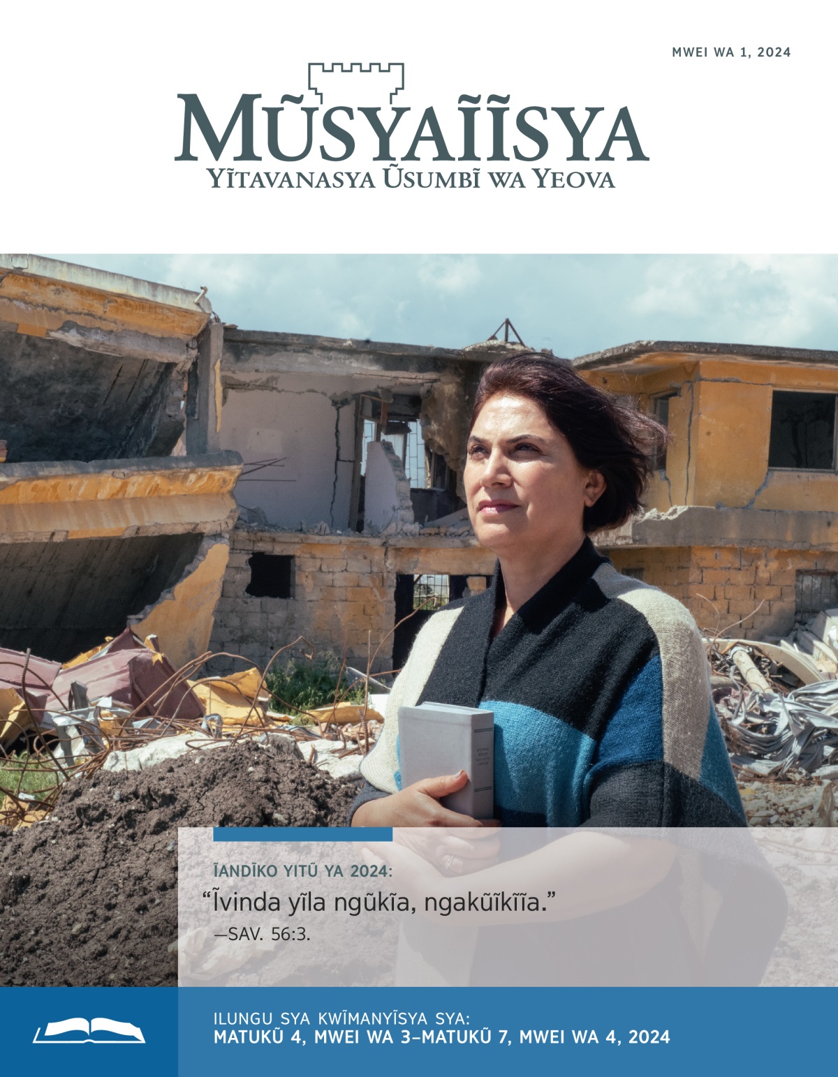 Mwĩĩtu-a-asa ũkwete Mbivilia na aũngye ate na wia mbee wa nyũmba yaanangĩka ĩvinda ya mũisyo.