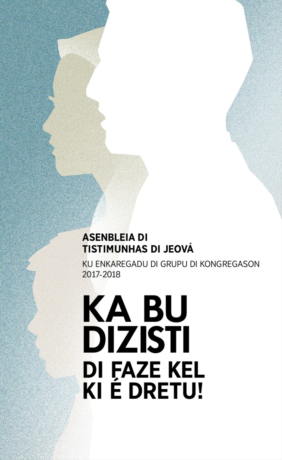 Prugrama di asenbleia pa 2017-2018 — Ku Enkaregadu di grupu di kongregason