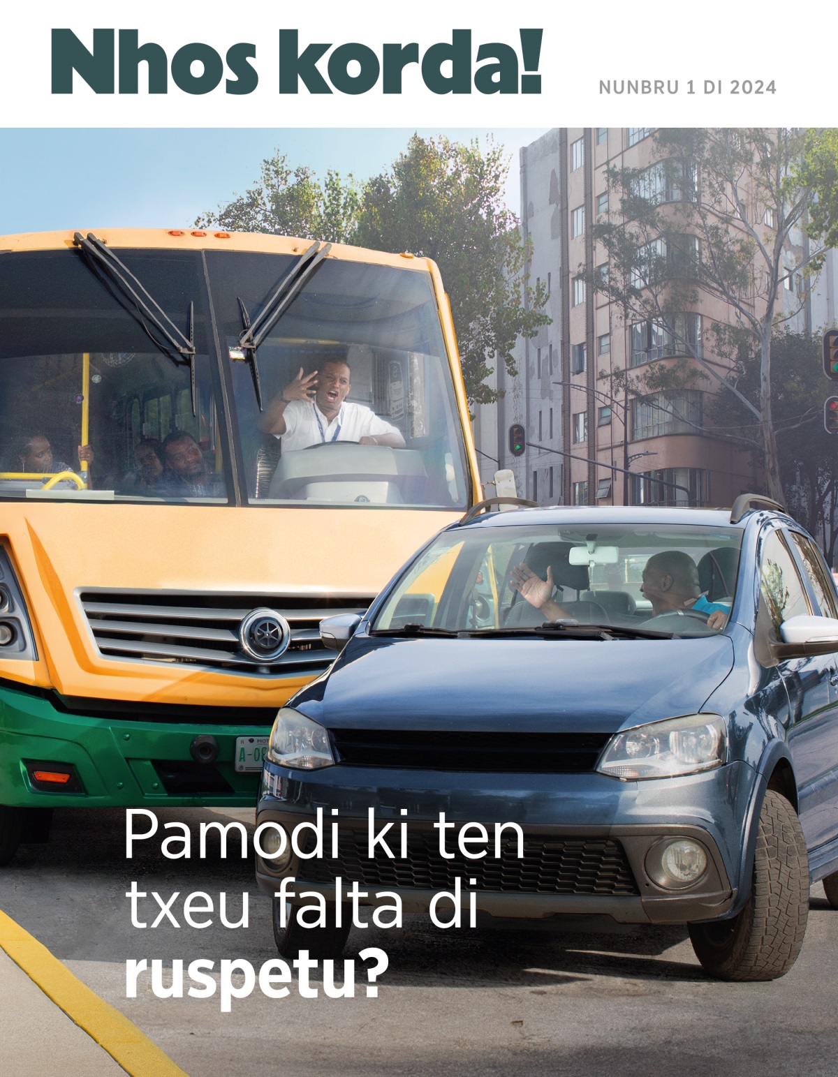 Un kondutor di otokaru sta xatiadu ta grita ku un otu kondutor ki pasa-l pa frenti.
