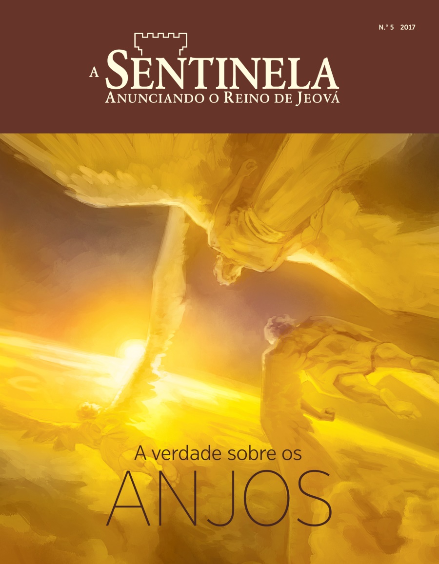A Sentinela N.o. 5 di 2017 | A verdade sobre os anjos