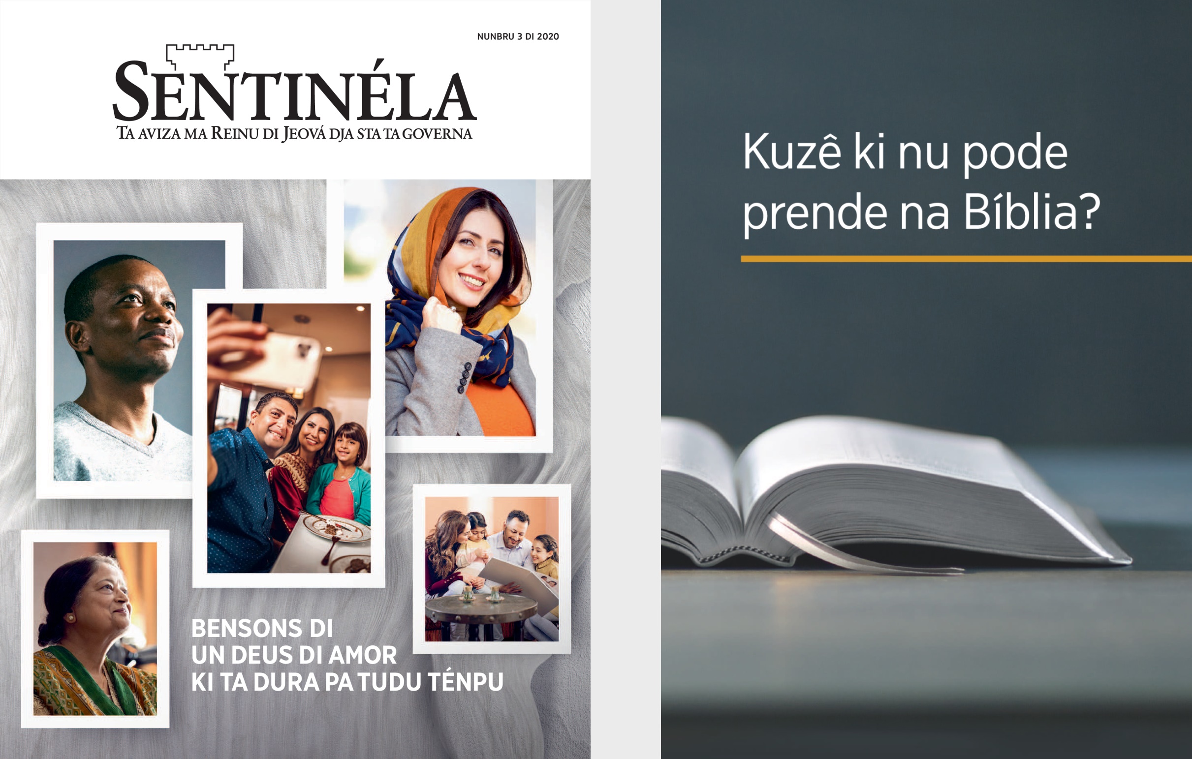 Livru ‘Kuzê ki nu pode prende na Bíblia?’ i ‘Sentinéla’ nunbru 3 di 2020.