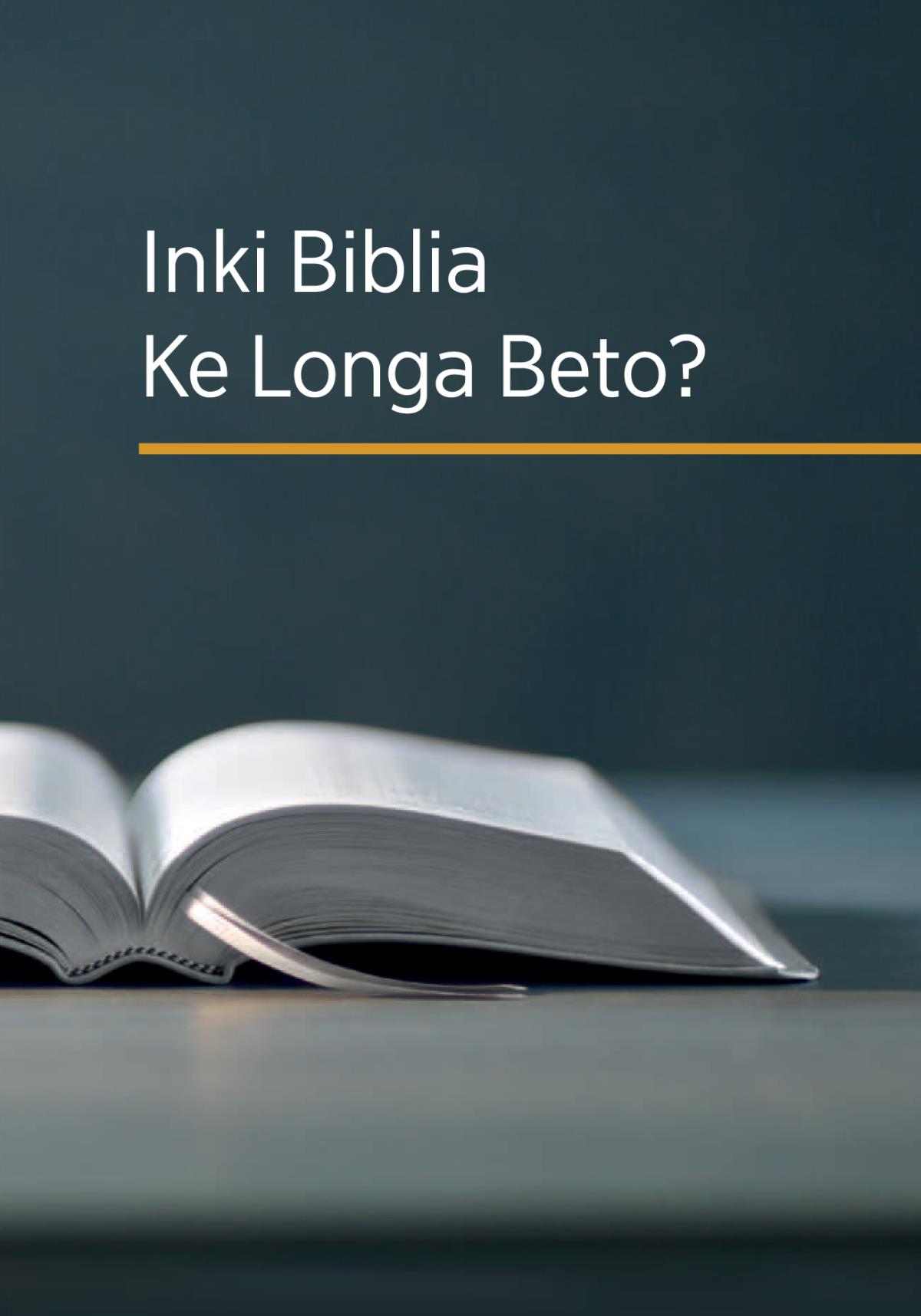 Inki Biblia ke Longa Beto?