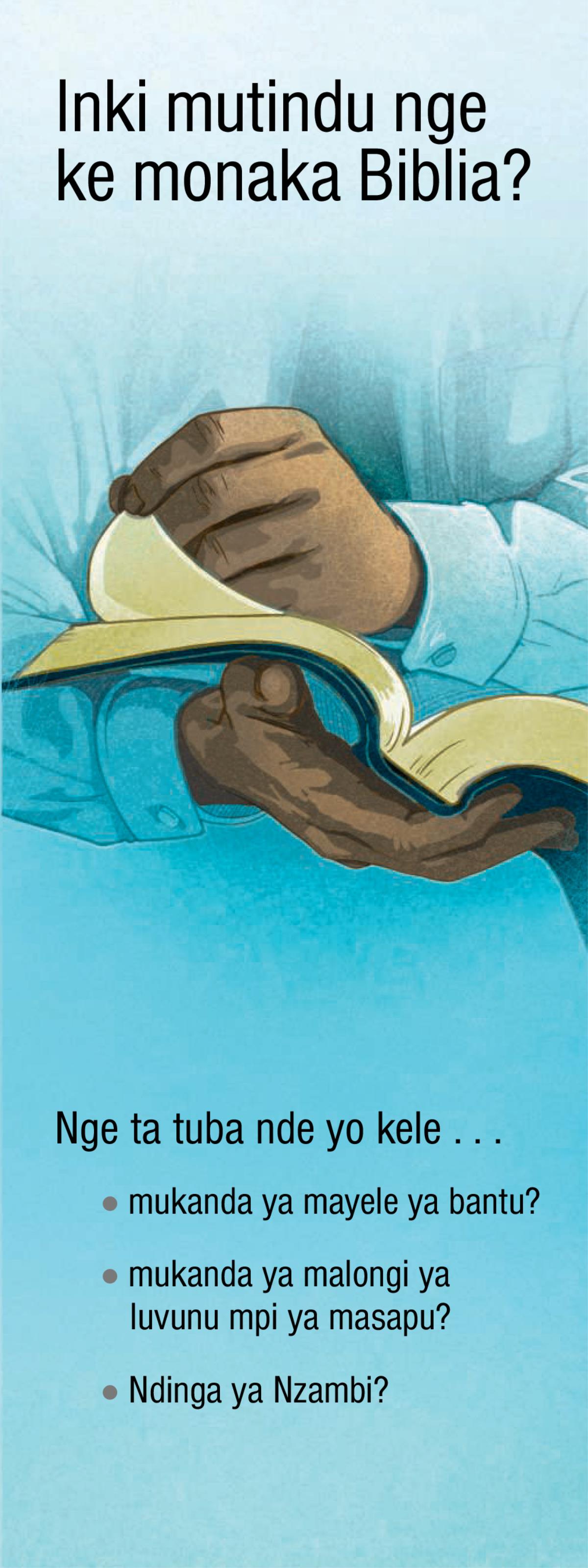 Inki mutindu nge ke monaka Biblia?