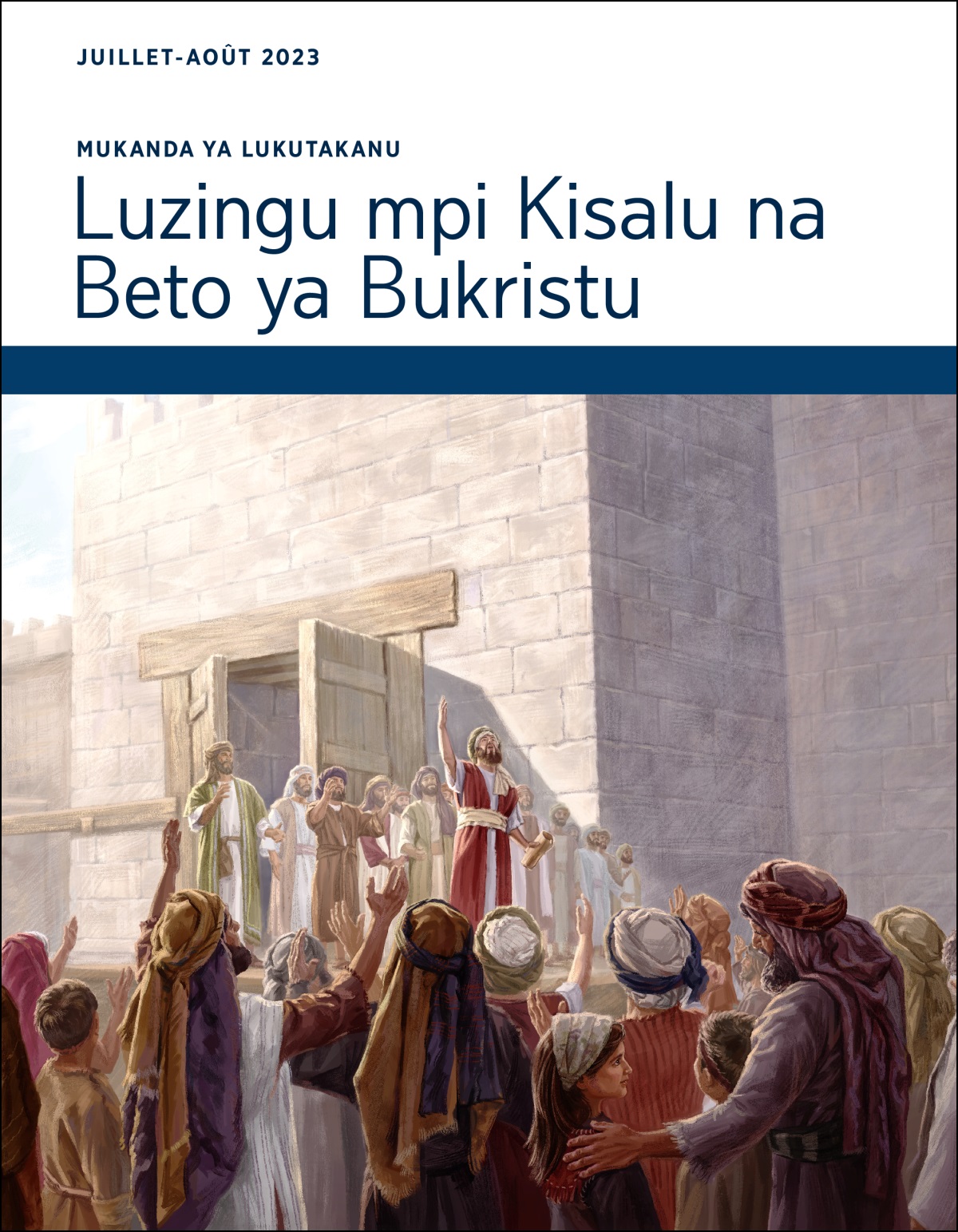 Mukanda ya Lukutakanu​—Luzingu mpi Kisalu na Beto ya Bukristu, juillet-août 2023.