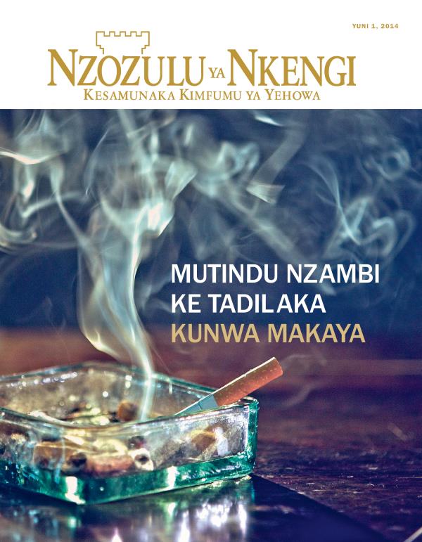 Zulu ya Zulunalu Nzozulu ya Nkengi, Yuni 2014 | Mutindu Nzambi Ke Tadilaka Kunwa Makaya