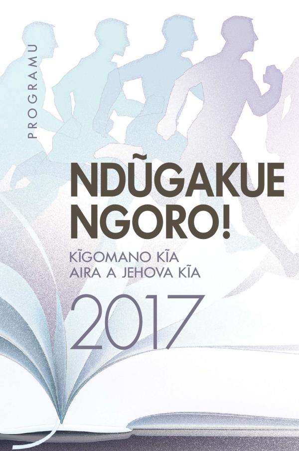 Programu ya kĩgomano gĩa thikũ ithatũ kĩa Aira a Jehova kĩa 2017