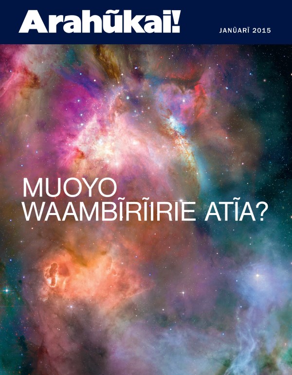 Ngothi ya ngathĩti ya Arahũkai!, Janũarĩ 2015 | Muoyo Waambĩrĩirie Atĩa?