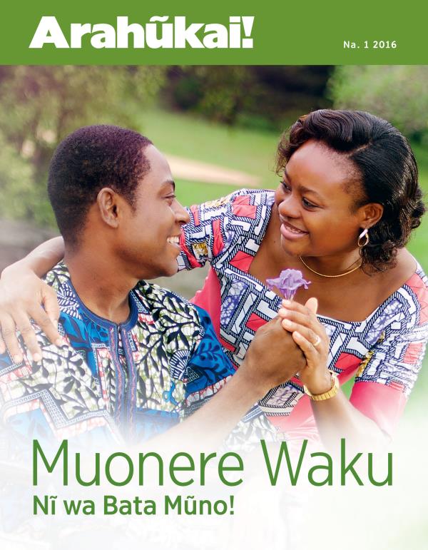 Ngathĩti ya Arahũkai, Na. 1 2016 | Muonere Waku Nĩ wa Bata Mũno!