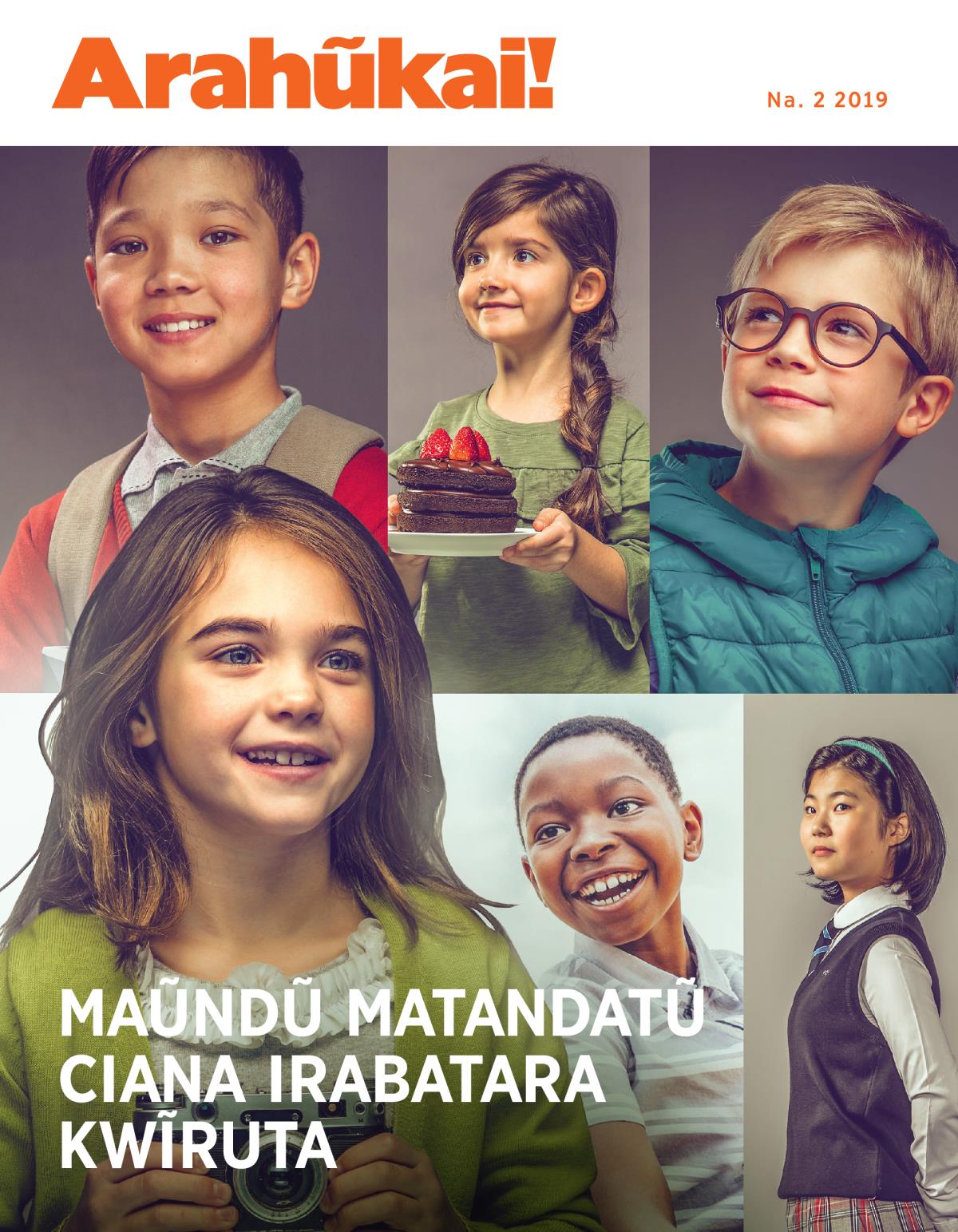 Arahũkai! Na. 2 2019 | Maũndũ Matandatũ Ciana Irabatara Kwi̇̃ruta