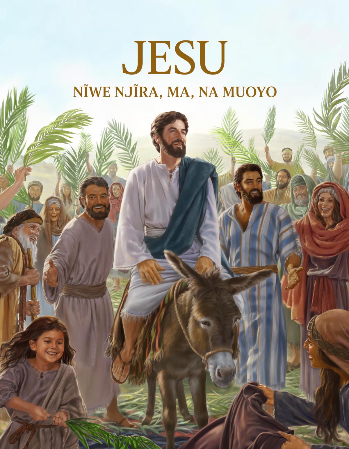 Ngothi ya ibuku rĩa Jesu—Nĩwe Njĩra, Ma, na Muoyo