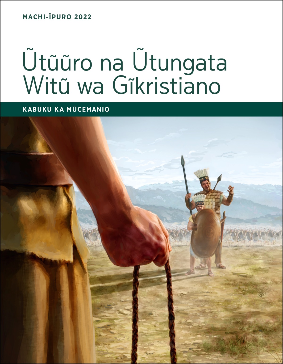 Ũtũũro na Ũtungata Witũ wa Gĩkristiano—Kabuku ka Mũcemanio, Machi-Ĩpuro 2022.