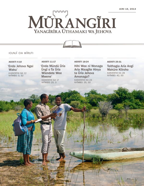 Ngothi ya Riuma rĩa Mũrangĩri rĩa Wĩruti, Juni 15, 2014