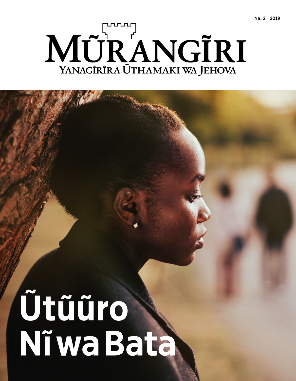 Ngathĩti ya Mũrangĩri, Na. 2, 2019 | Ũtũũro Nĩ wa Bata