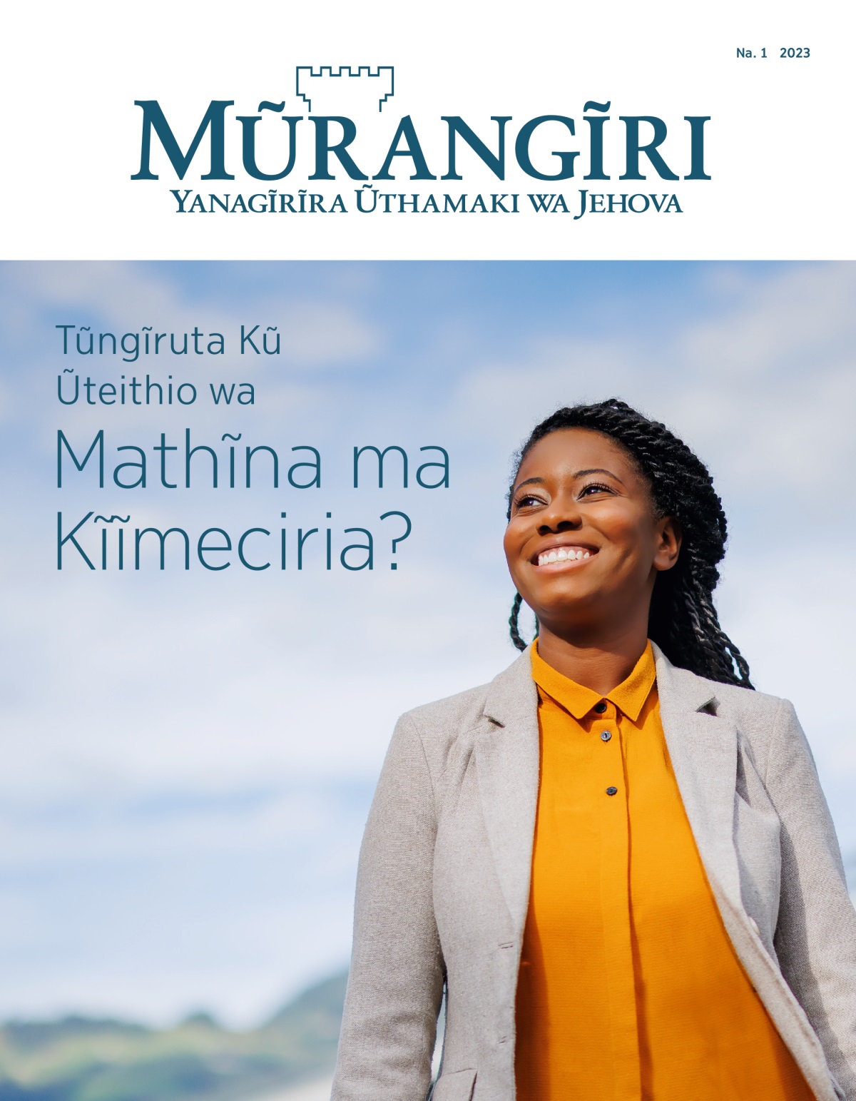 Ngathĩti ya Mũrangĩri, Na. 1 2023 | Tũngĩruta Kũ Ũteithio wa Mathĩna ma Kĩĩmeciria?