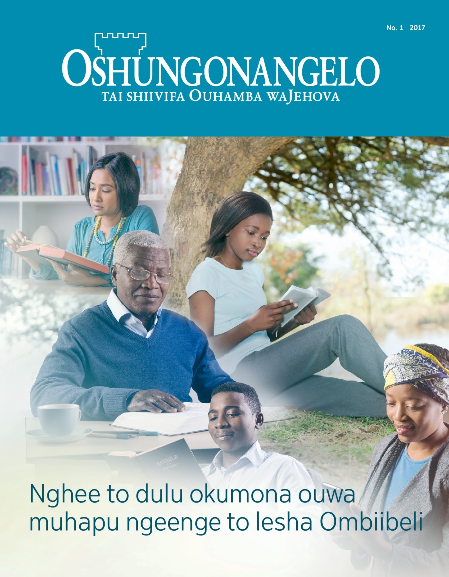 Oshifo shOshungonangelo, No. 1, 2017 | Nghee to dulu okumona ouwa muhapu ngeenge to lesha Ombiibeli