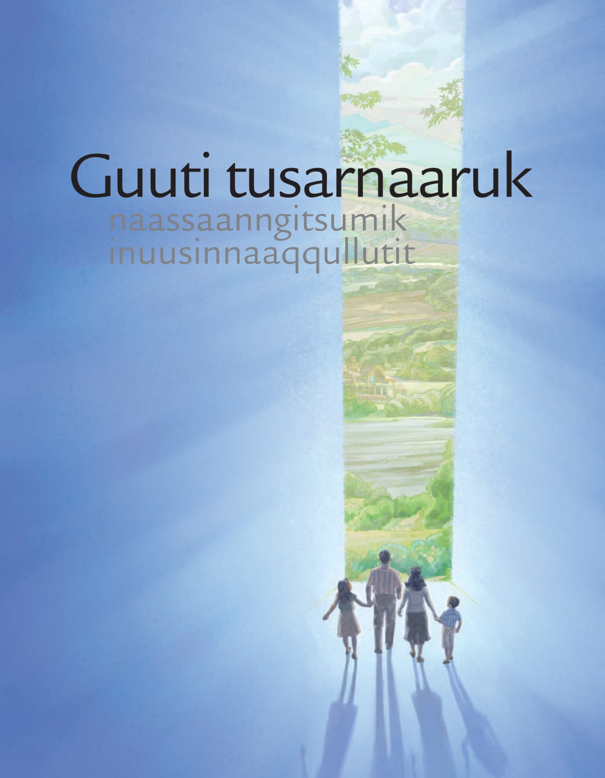 Quppersakkap ‘Guuti tusarnaaruk naassaanngitsumik inuusinnaaqqullutit’ saqqaa.