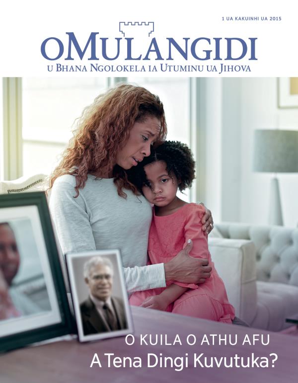 Kapa ia Mulangidi 1 ua Kakuinhi ua 2015 | O Kuila o Athu Afu—a Tena Dingi Kuvutuka?
