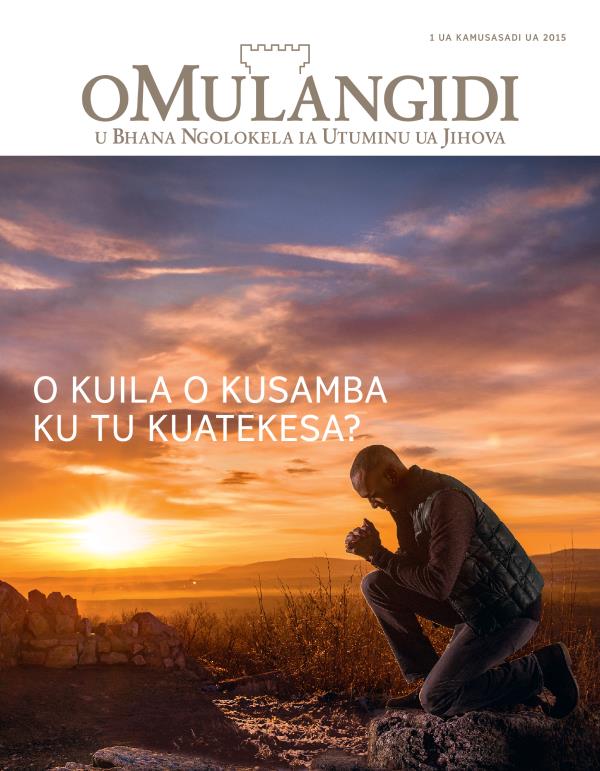 Kapa ia Mulangidi, Kamusasadi ua 2015 | O Kuila o Kusamba ku tu Kuatekesa?