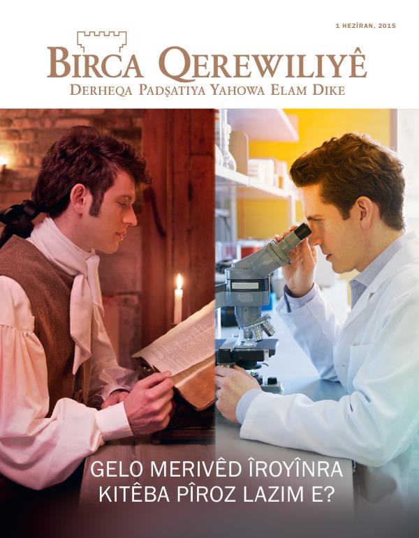 Wedê berê mêrek Kitêba Pîroz dixûne, rojên meda zandarek li mîkroskopê dinihêre