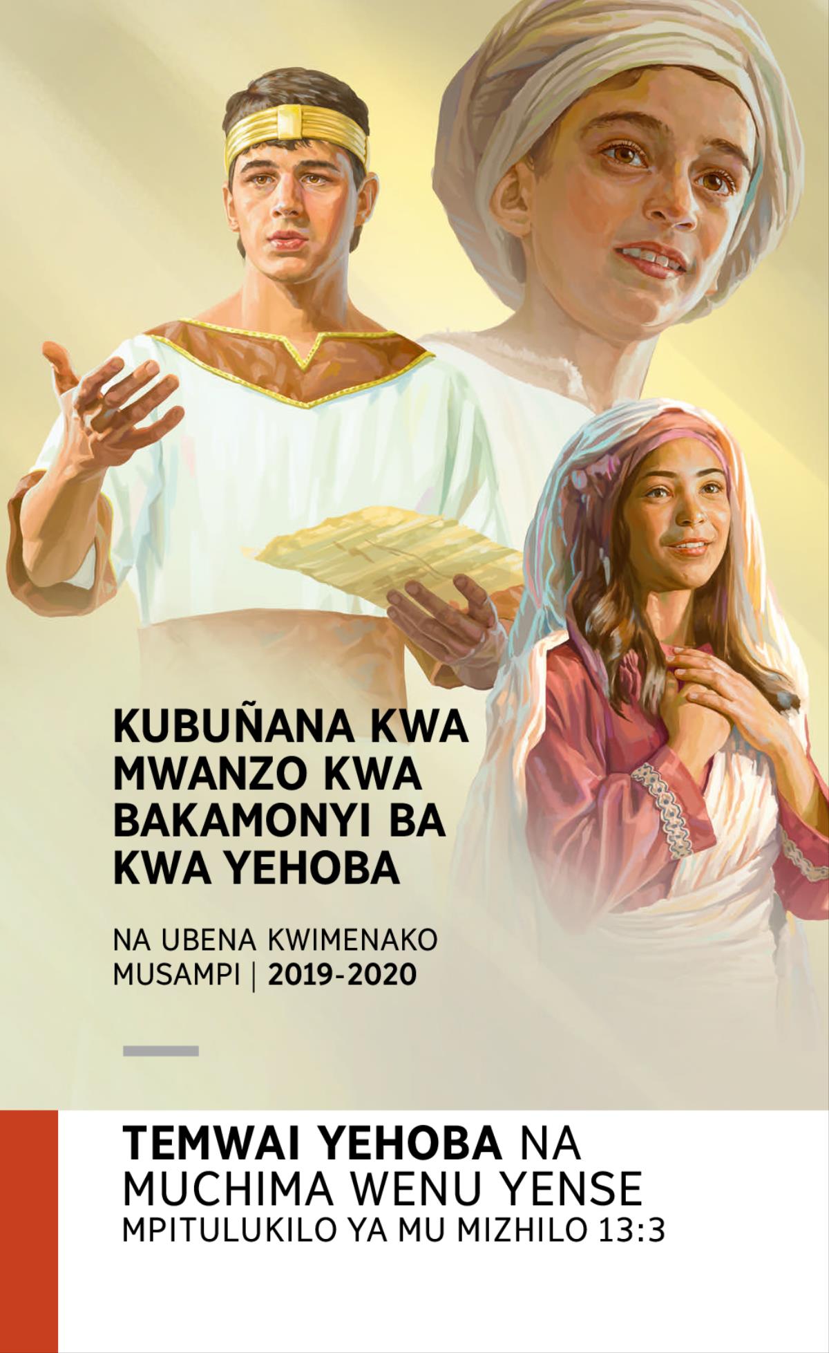 Mutanchi wa Kubuñana kwa Mwanzo kwa mu 2019-2020—Na Ubena Kwimenako Musampi