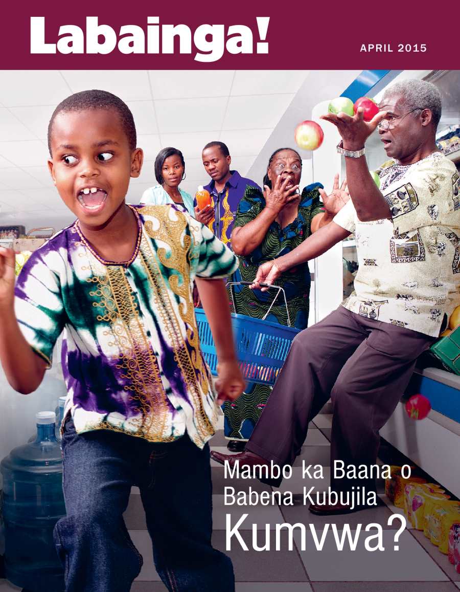 Nkupiko ya Magazini wa Labainga!, January 2015 April 2015 | Mambo ka Baana o Babena Kubujila Kumvwa?