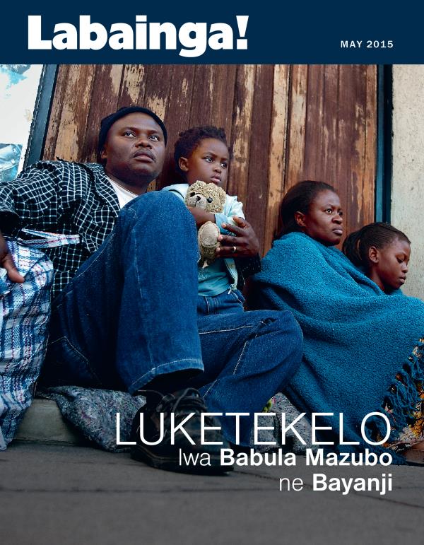 Nkupiko ya Magazini wa Labainga!, May 2015 | Luketekelo lwa Bayanji ne Babula Mazubo