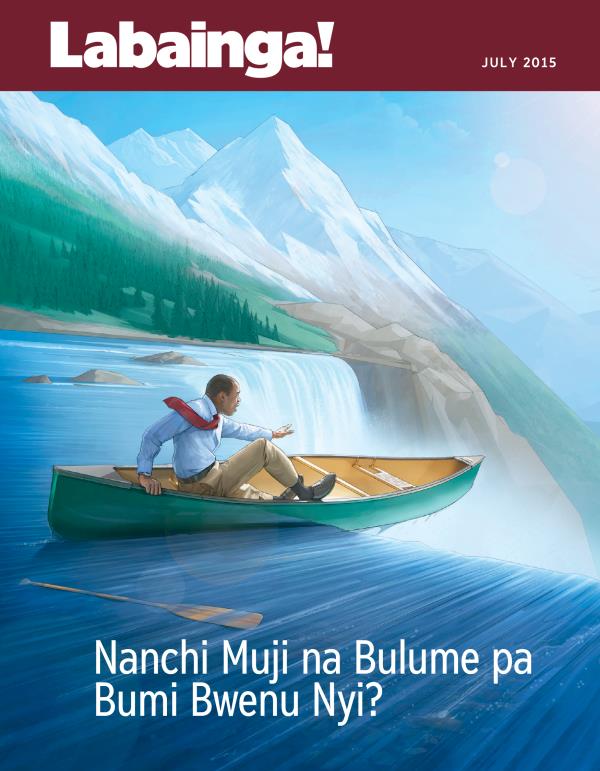 Nkupiko ya Magazini wa Labainga!, July 2015 | Nanchi Muji na Bulume pa Bumi Bwenu Nyi?