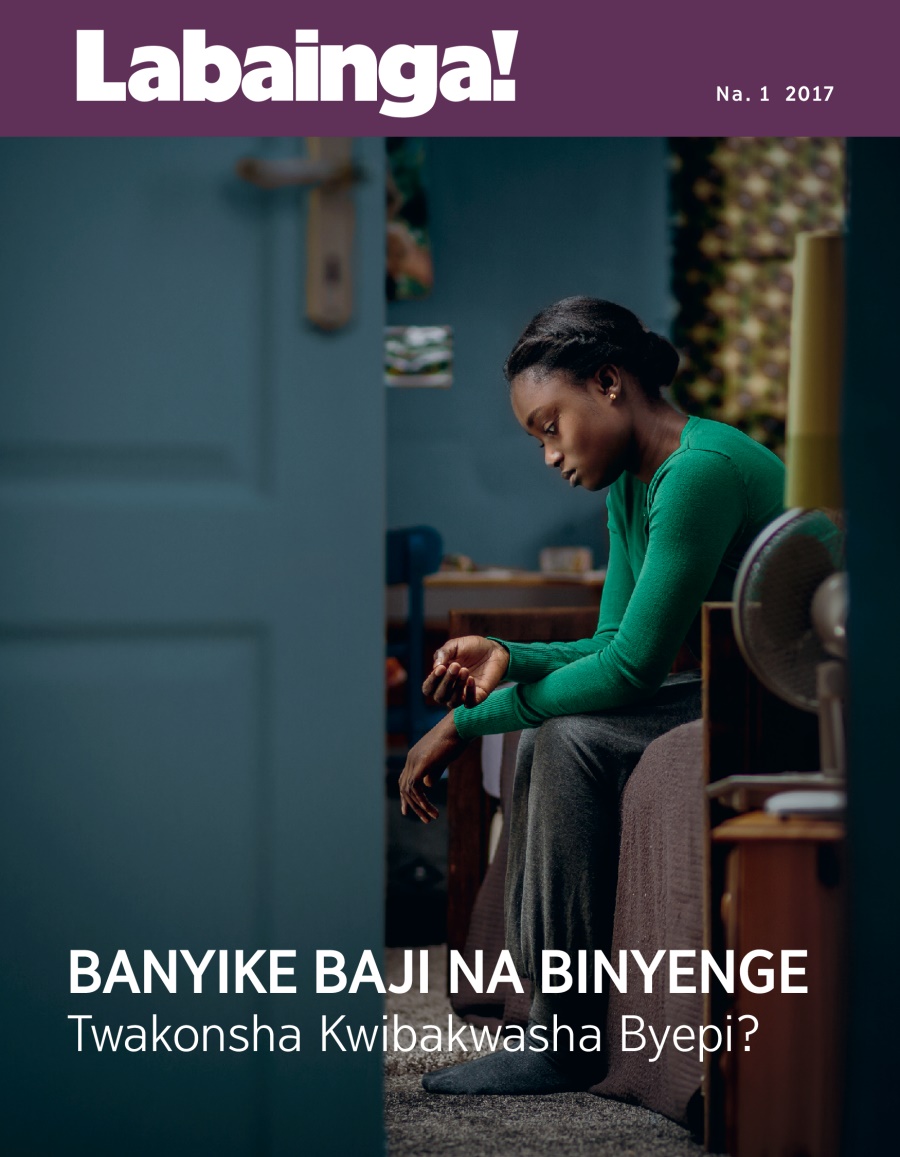 Magazini wa Labainga Na. 1 2017 | Banyike Baji na Binyenge—Twakonsha Kwibakwasha Byepi?