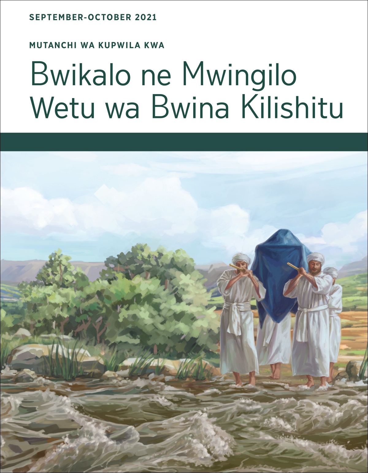 Mutanchi wa Kupwila kwa Bwikalo ne Mwingilo Wetu wa Bwina Kilishitu wa September-October 2021.