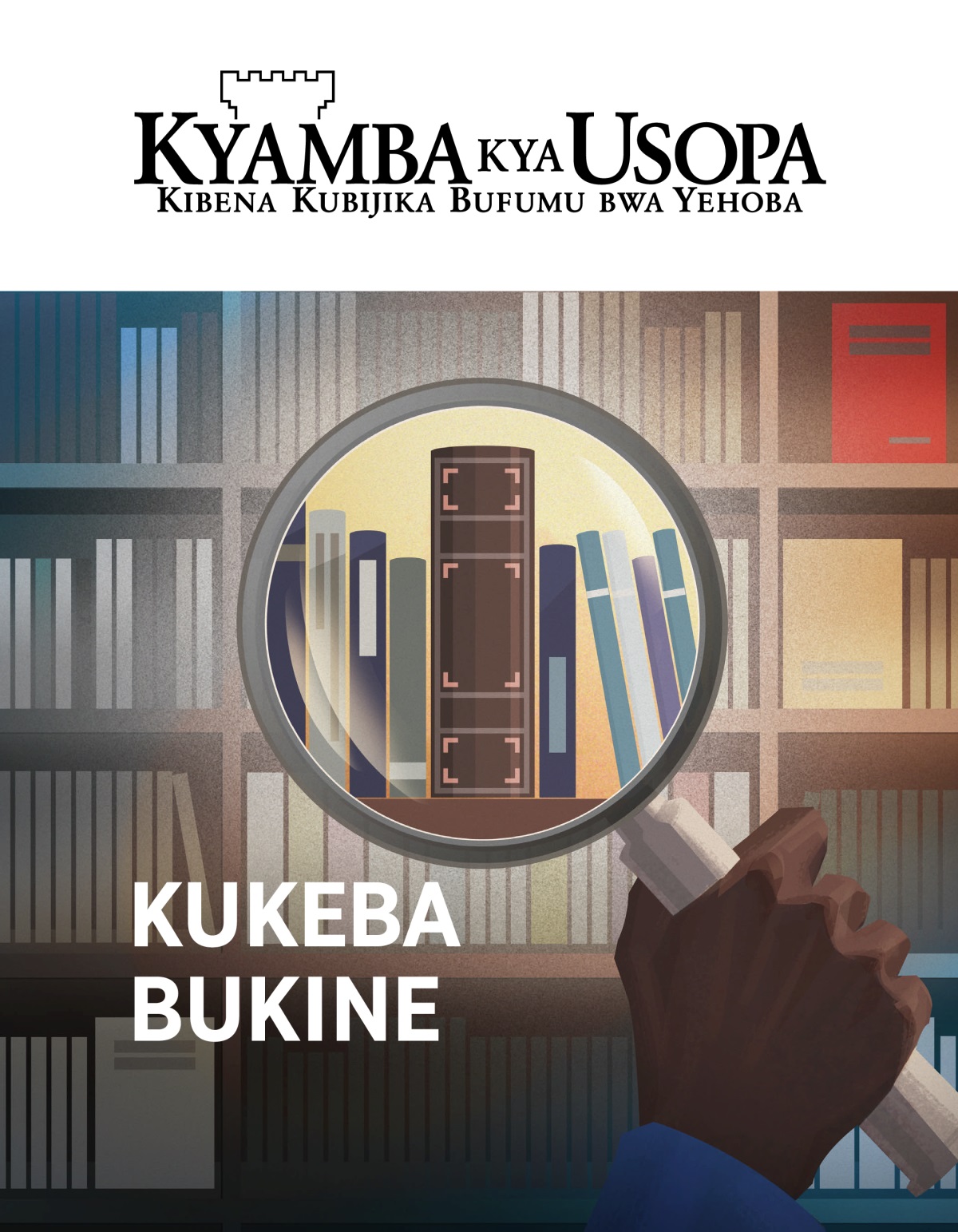 Kyamba kya Usopa, Na. 1, 2020 | Kukeba Bukine