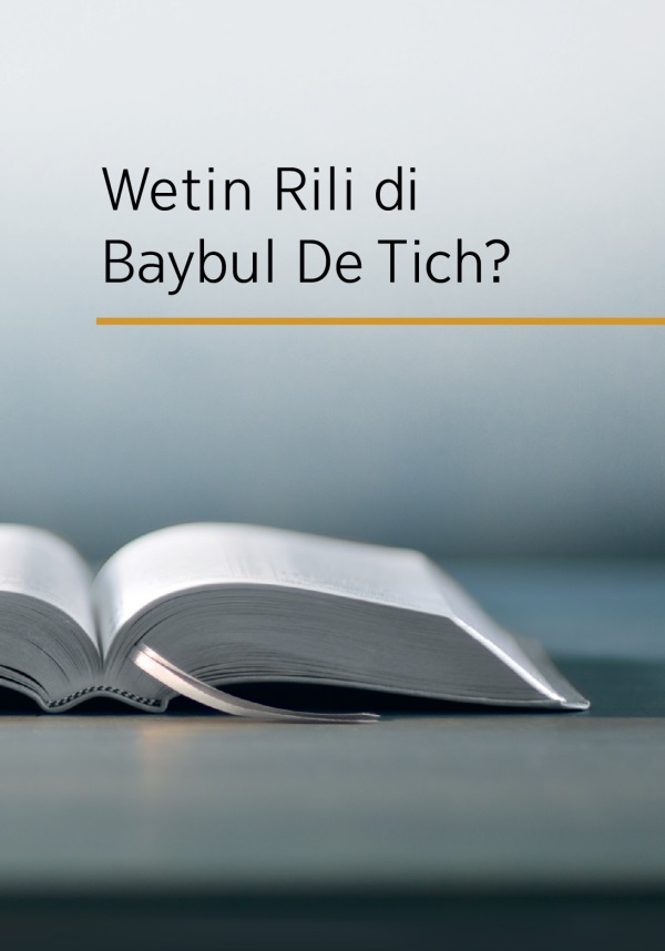 Wan opin Baybul ɛn di buk in taytul, “Wetin Rili di Baybul De Tich?”