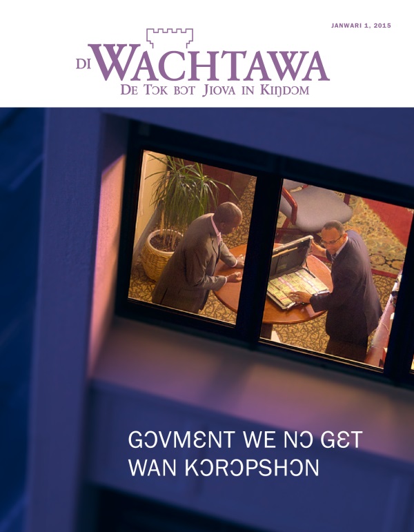 Wachtawa Magazin, Janwari 2015 | Gɔvmɛnt we Nɔ Gɛt Wan Kɔrɔpshɔn