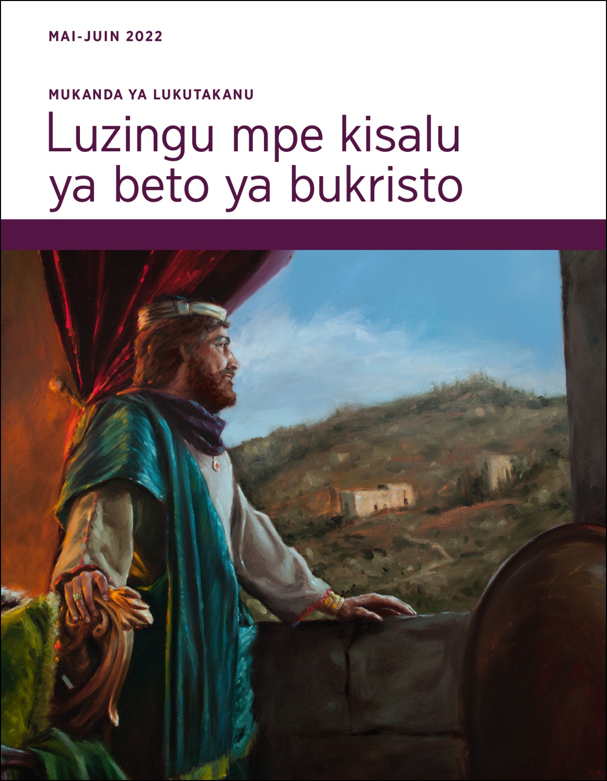 Mukanda ya lukutakanu​—Luzingu mpe kisalu ya beto ya Bukristo ya Mai-Juin 2022.
