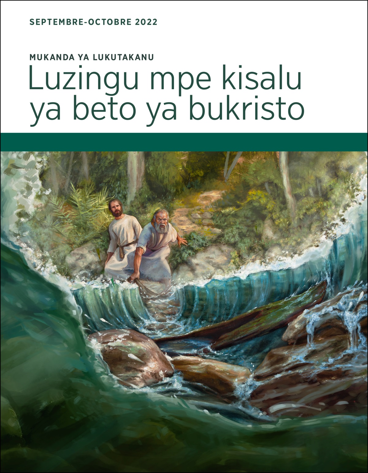 Luzingu mpe kisalu ya beto ya bukristo—Mukanda ya lukutakanu, Septembre-Octobre 2022.