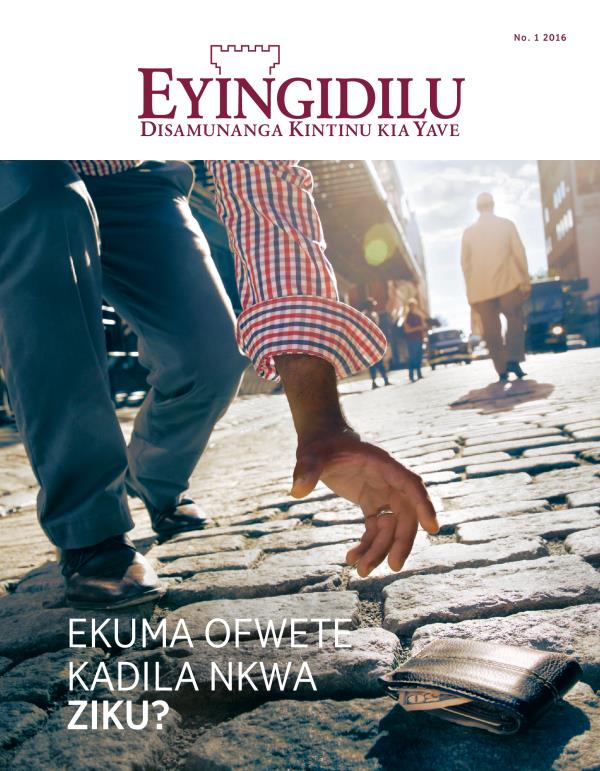 Fukwa kia Eyingidilu, Yanuali 2016 | Ekuma Ofwete Kadila Nkwa Ziku?