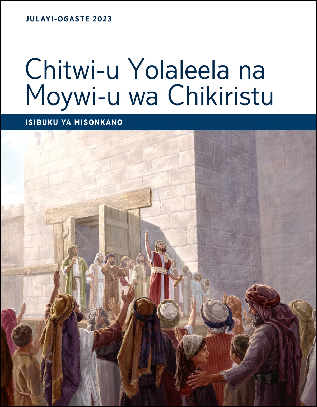 Chitwi-u Yolaleela na Moywi-u wa Chikiristu — Isibuku ya Misonkano, Julayi-Ogaste 2023.