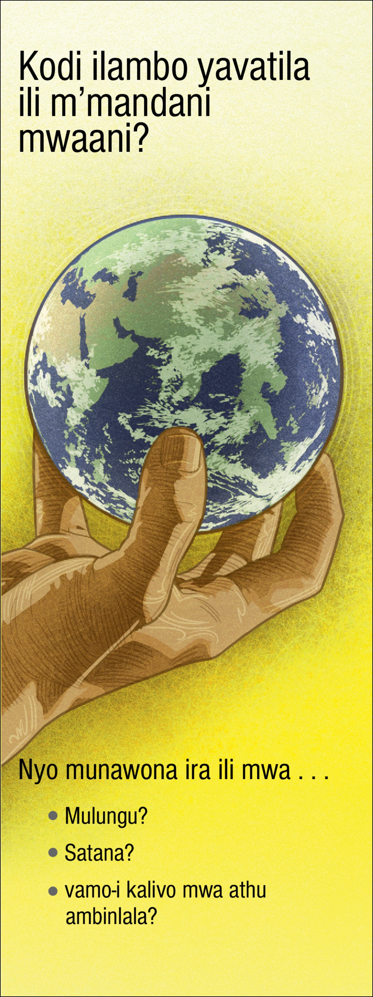 Pepala loi “N’nga Ilambo Yavatila ili M’mandani Mwaani?”