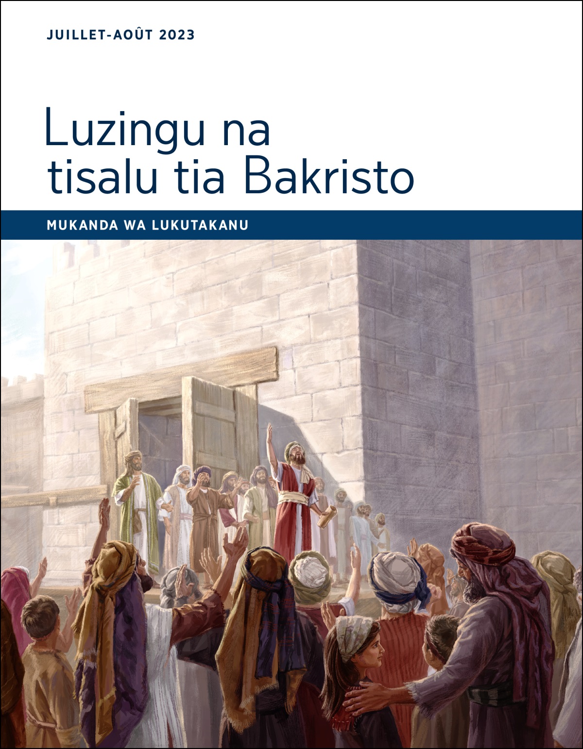 Luzingu na tisalu tia Bakristo​—Mukanda wa lukutakanu, juillet-août 2023.