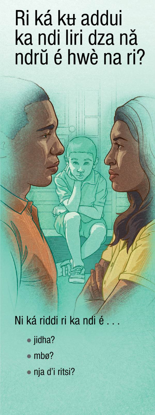 Trakt chuti nga, Ri ká kʉ addui ka ndi liri dza nǎ ndrŭ é hwè na ri?