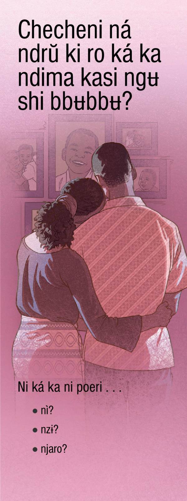 Trakt chuti nga, Checheni ná ndrŭ ki ro ká ka ndima kasi ngʉ shi bbʉbbʉ?