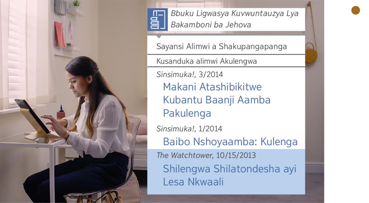 Cikope ca makani amuvidyo ya “Amucane Lusangalalo Muncito Yakwiisha Bantu Kuba Bashikwiiya—Amusumine Lucafwo Lwakwe Yehova—Nsheenga Twasebensesha Kulangoola Makani.” Neeta atolangoola makani aamba pashilengwa kusebensesha libuku lya “Bbuku Ligwasya Kuvwuntauzya.”