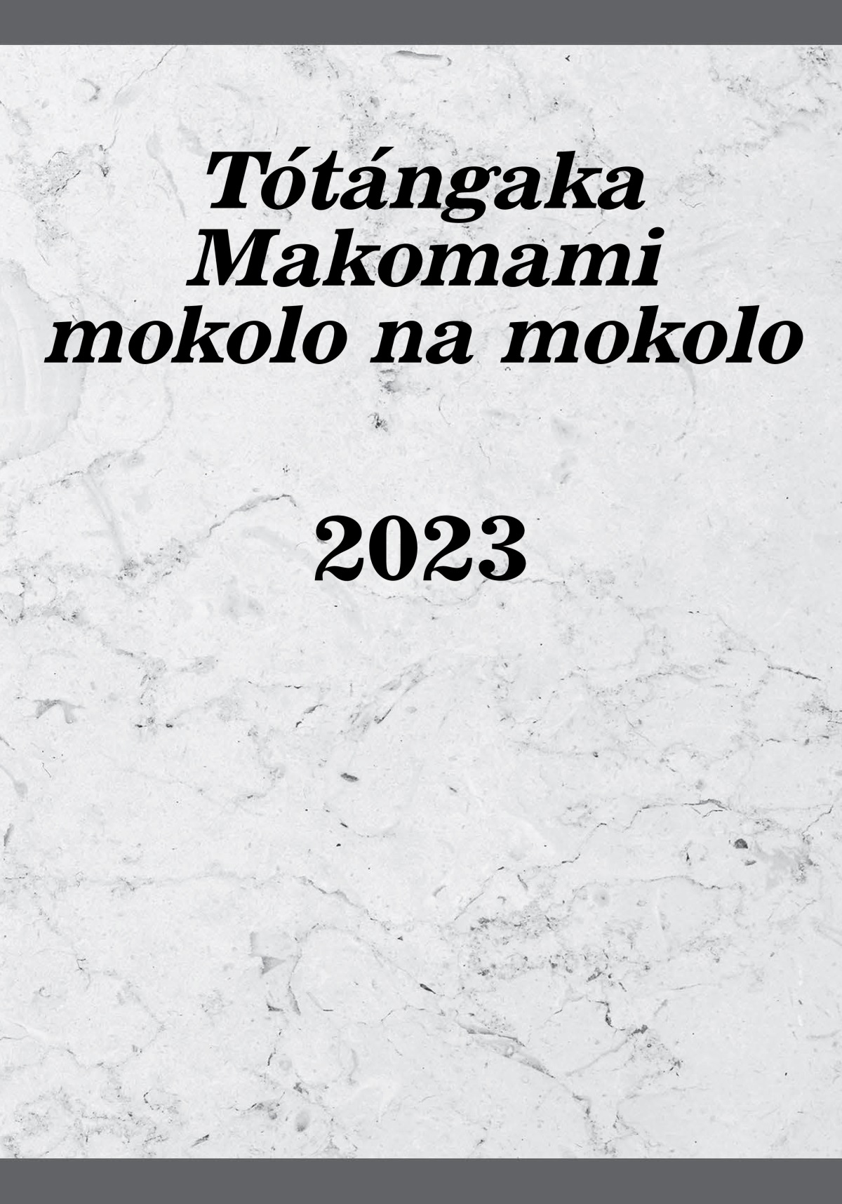 Tótángaka Makomami mokolo na mokolo​—2023
