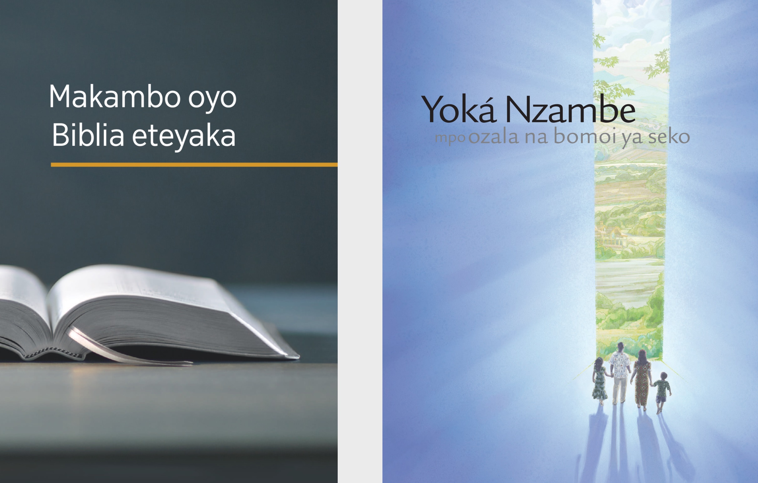 Buku ‘Makambo oyo Biblia eteyaka’ mpe mwa buku ‘Yoka Nzambe mpe Yoka Nzambe mpo ozala na bomoi ya seko.’